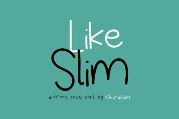Like Slim: Elevate Your Projects with This Elegant Handwritten Font